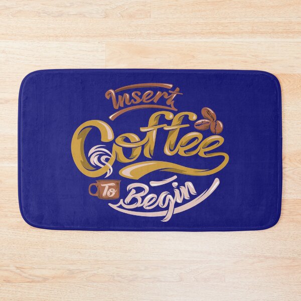 Item preview, Insert Coffee To Begin  designed and sold by Hstyel.