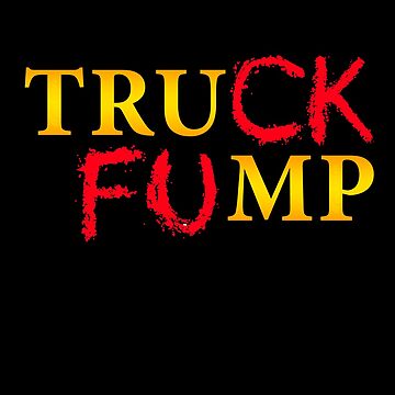 Artwork thumbnail, The Original Truck Fump by Shypixel