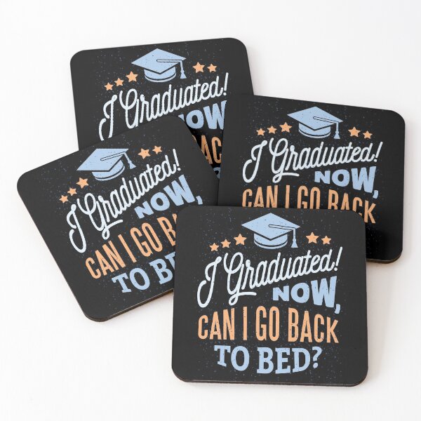 Item preview, I Graduated! Now, Can I go back to bed? designed and sold by K-icon.