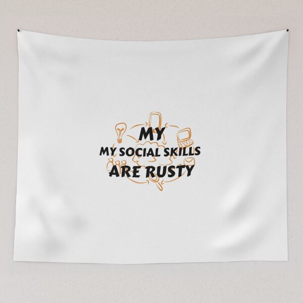 Item preview, My Social Skills Are Rusty, Funny Quote Shirt. designed and sold by Oussluka.