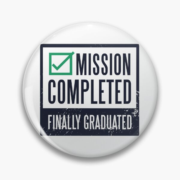 Item preview, Mission Completed Finally Graduated designed and sold by K-icon.
