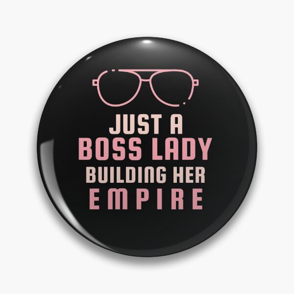 Item preview, Just a boss lady, building her empire designed and sold by Hebam07.