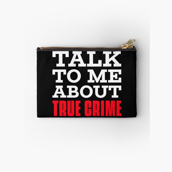 Item preview, Talk to me about true crime designed and sold by FlyingDoxie.