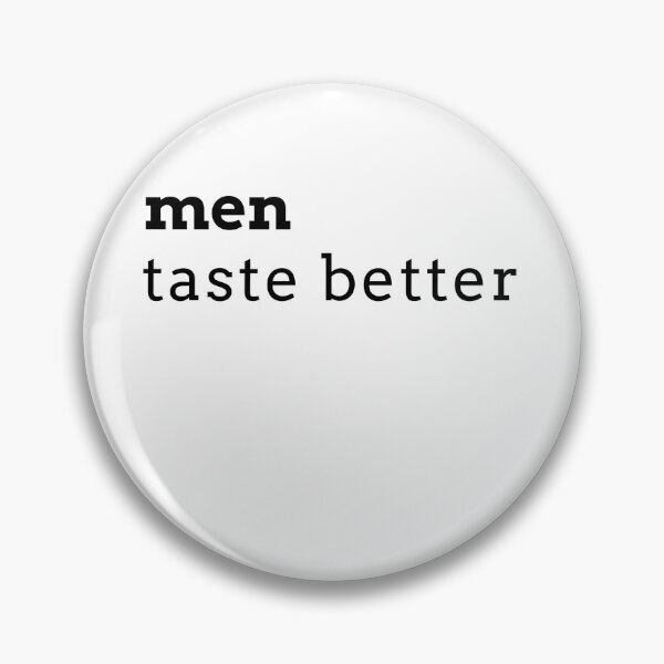 Item preview, Men Taste Better designed and sold by Charlie Oscar.