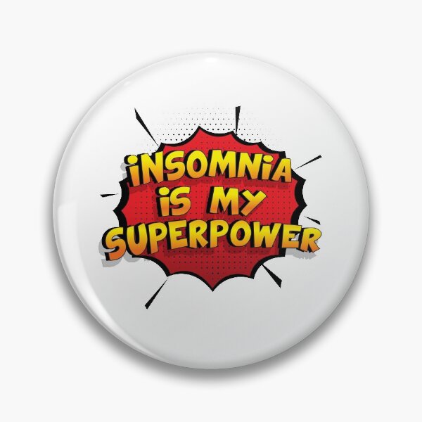 Artikelvorschau, Insomnia is my Superpower Funny Design Insomnia Gift entworfen und verkauft von Custom365.