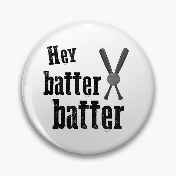 Item preview, HEY BATTER BATTER! - BASEBALL designed and sold by bball-is-life.