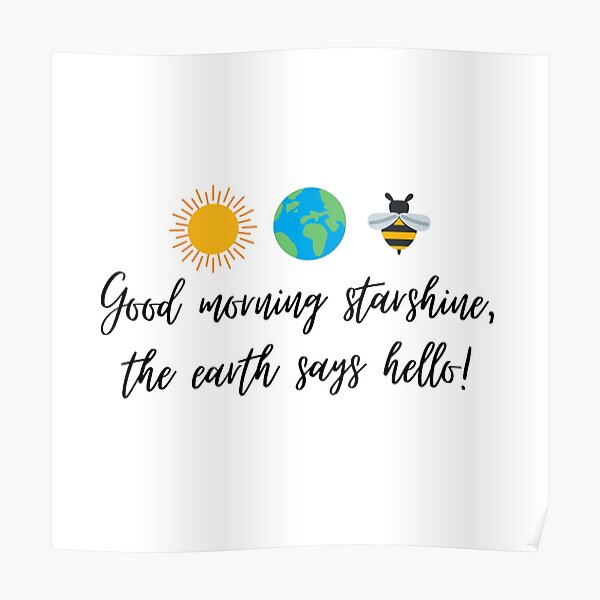 Good Morning Starshine Poster