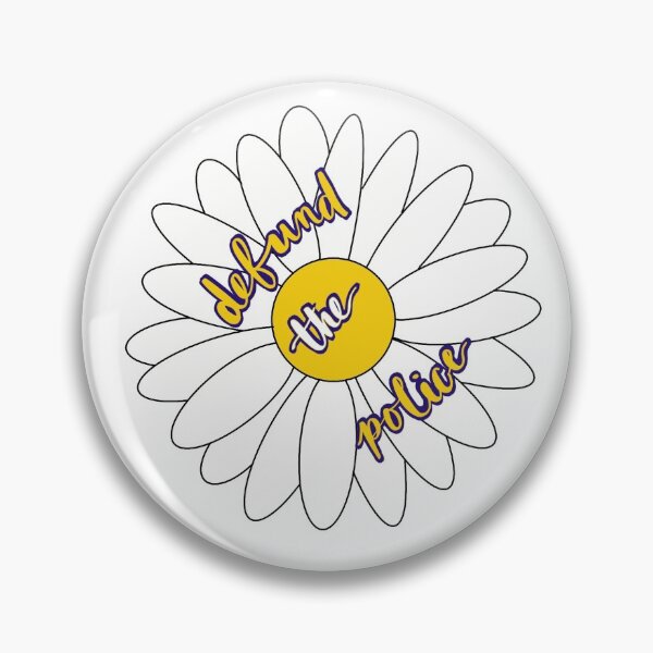 Item preview, Defund the police daisy designed and sold by Meganrother.