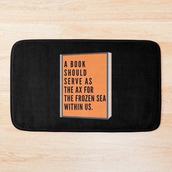 Item preview, A Book Should Serve As The Ax For The Frozen Sea Within Us. designed and sold by Aminovak.