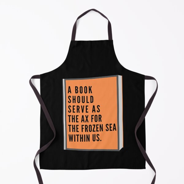 Item preview, A Book Should Serve As The Ax For The Frozen Sea Within Us. designed and sold by Aminovak.