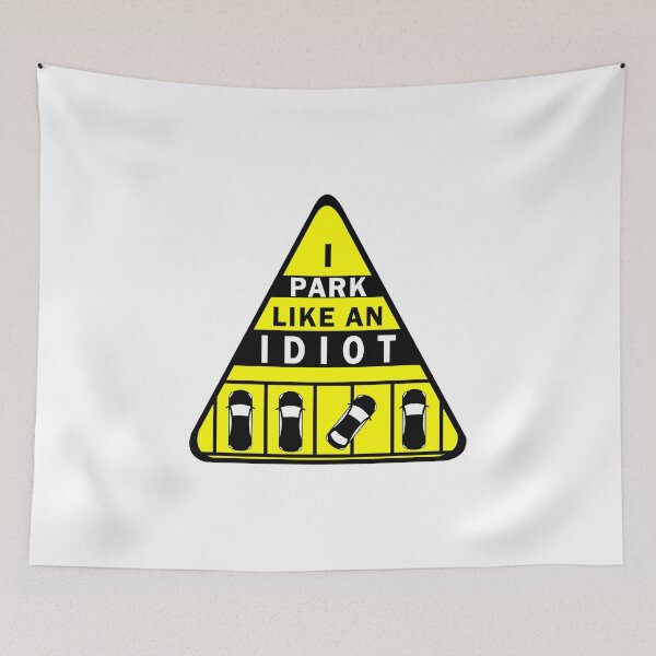 Item preview, I park like an Idiot designed and sold by Roy Store.