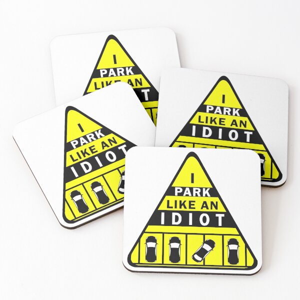 Item preview, I park like an Idiot designed and sold by Roy Store.
