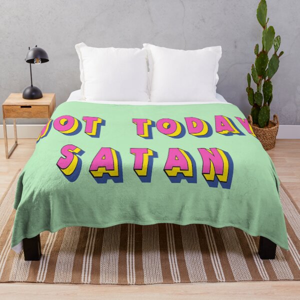 Item preview, Not Today Satan designed and sold by AuntyAlien.