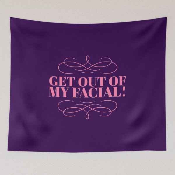 Item preview, Get Out Of My Facial designed and sold by Jason Lloyd Art.