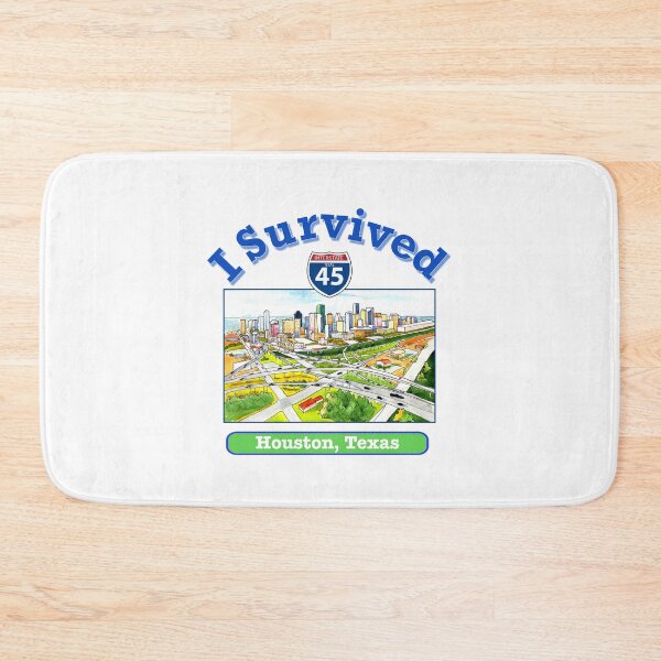 Item preview, I Survived I 45 - Houston, Texas designed and sold by MMc Buck.