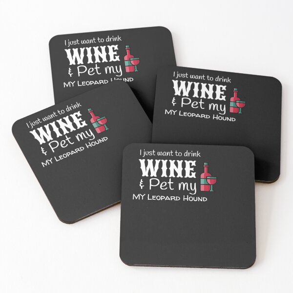 Item preview, Drink Wine and Pet My Leopard Hound designed and sold by IcyTees.