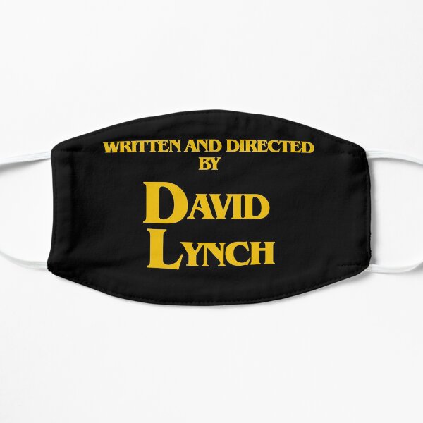 Written and Directed by David Lynch Mask
