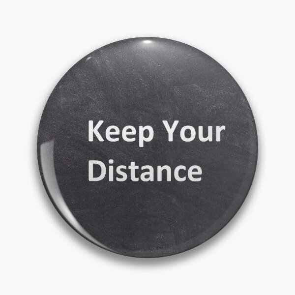 Item preview, Keep Your Distance designed and sold by lotero.