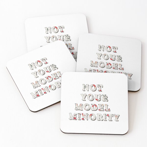 Item preview, Not your model minority designed and sold by ohdaintyduck.