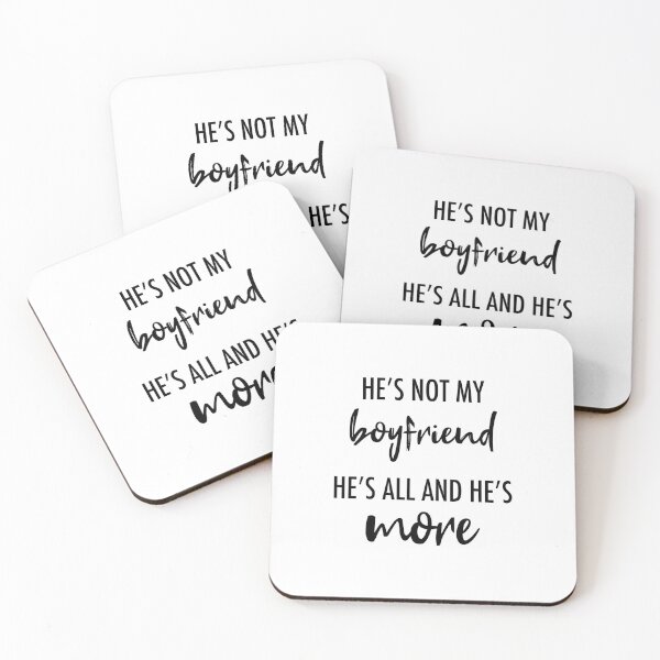 Item preview, He's Not My Boyfriend. He's All And He's More designed and sold by quoteedesigns.