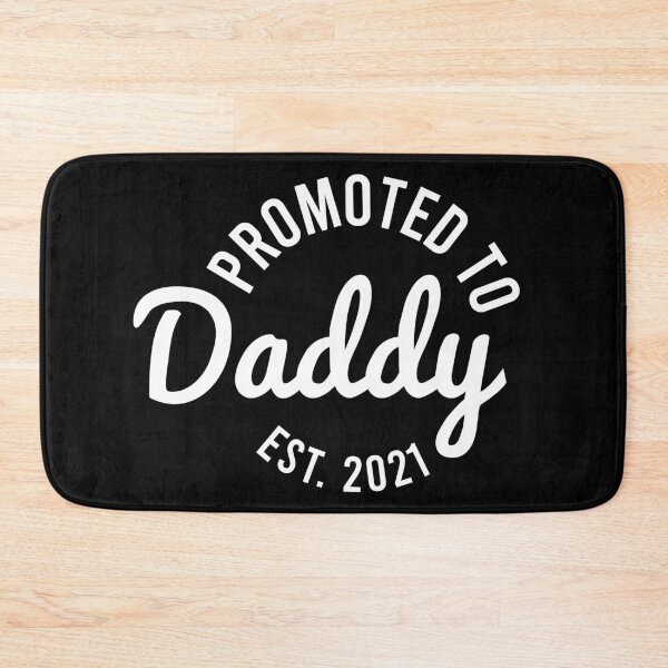 Item preview, Promoted to Daddy EST. 2021 designed and sold by KunKhalil.