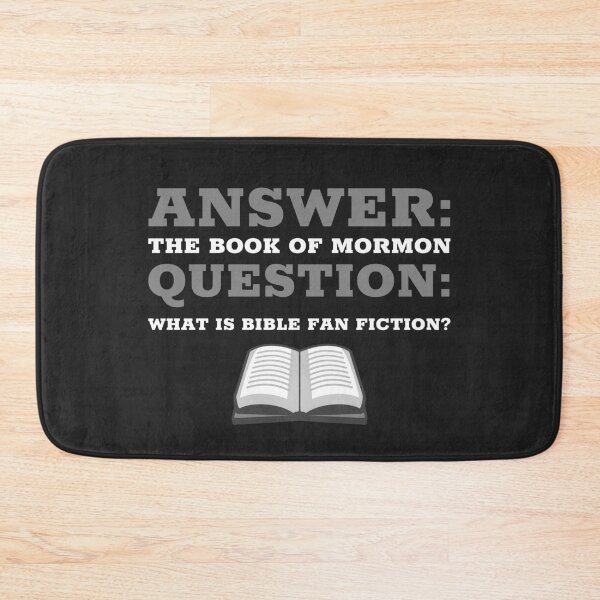 Item preview, Answer: The Book Of Mormon  Question: What Is Bible Fan Fiction? designed and sold by Exmo Merch.