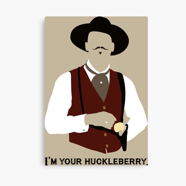 Tombstone: I'm Your Huckleberry Canvas Print