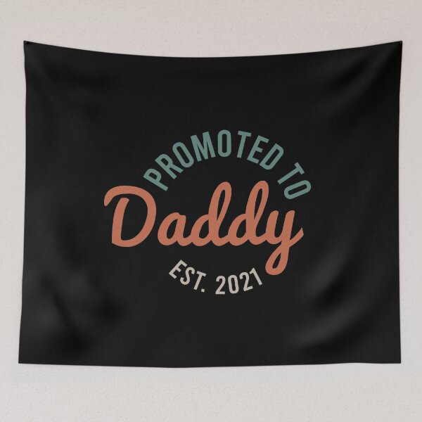 Item preview, Promoted to Daddy EST. 2021 designed and sold by KunKhalil.