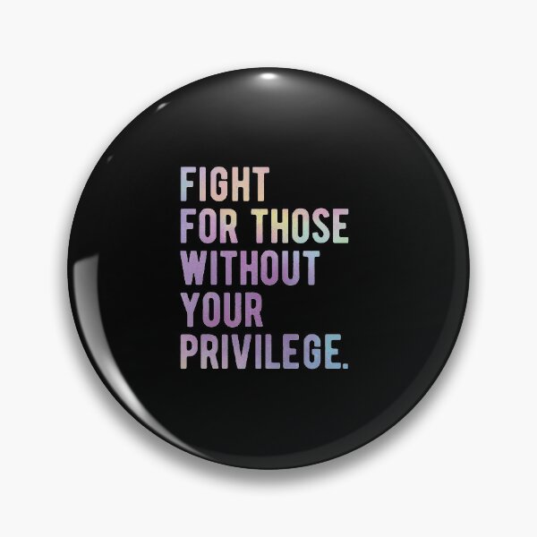 Item preview, Fight for those without your Privilege black  ,hydro, Watercolor designed and sold by CodingForTech.