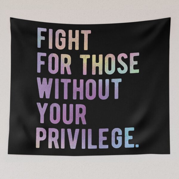 Item preview, Fight for those without your Privilege black  ,hydro, Watercolor designed and sold by CodingForTech.