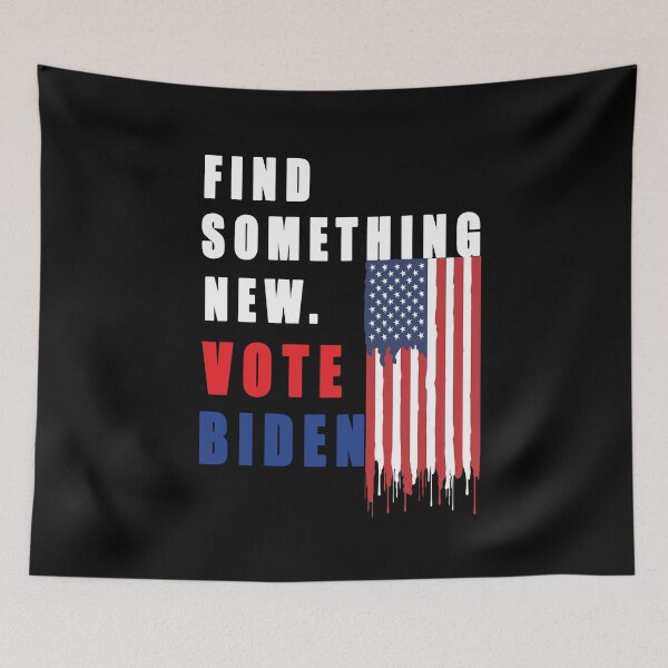 Item preview, Find something new vote joe biden 2020 elections designed and sold by GoodyLeo.