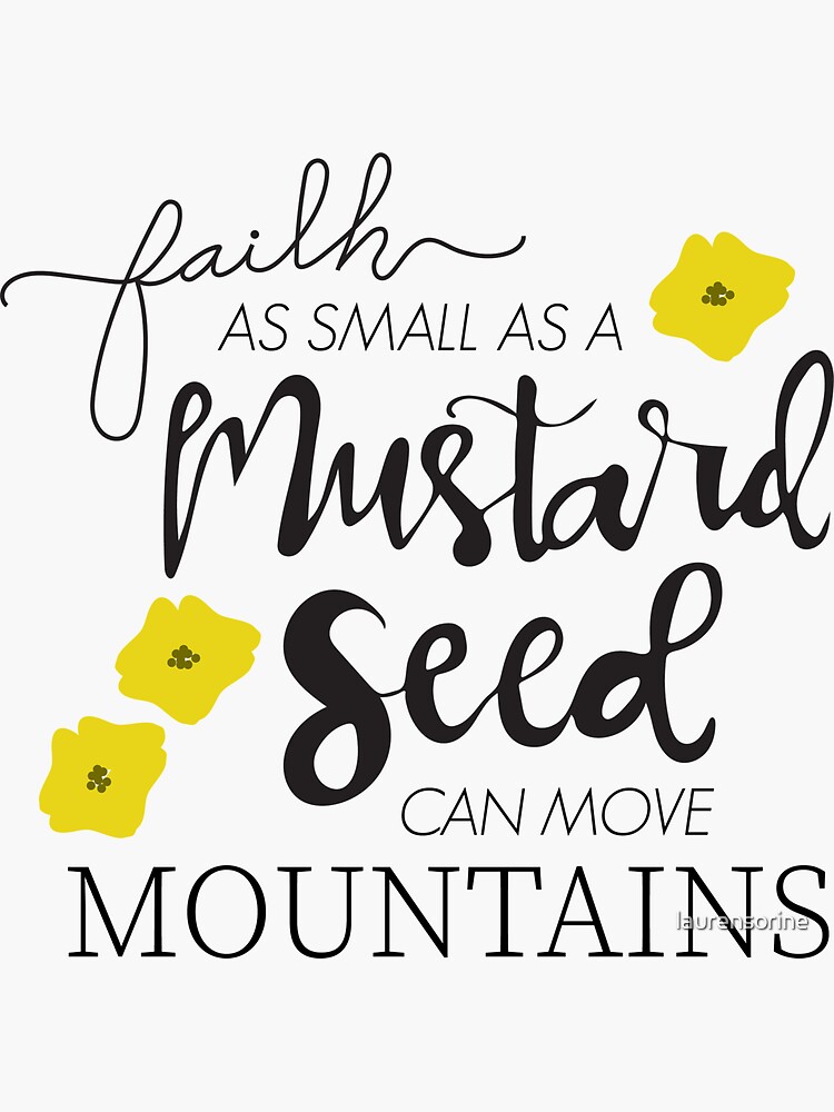 mustard seed faith tshirt