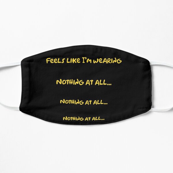 Ned Flanders Feels like i'm wearing nothing at all Mask