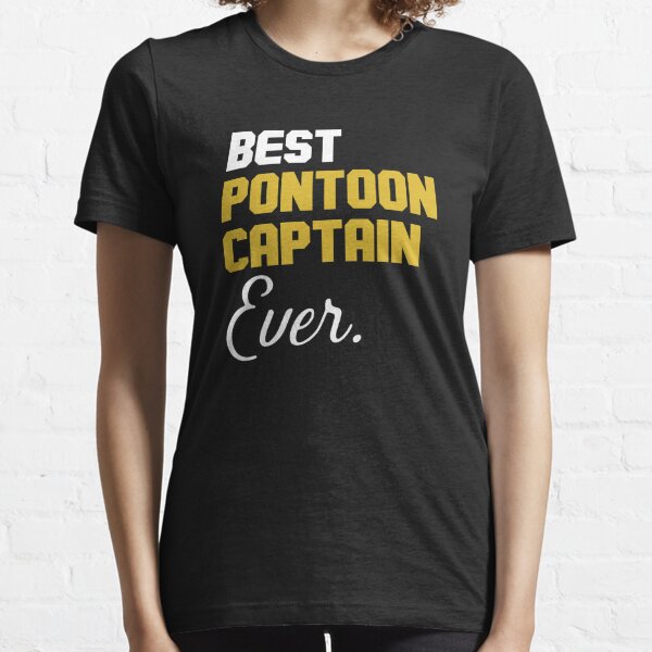 Best Beer Lovin Pontoon Captain Ever Funny Pontoon Boat Captain Beer Classic T-Shirt | Redbubble