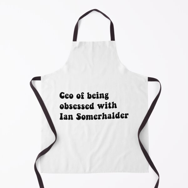 Item preview, Ceo of being obsessed with Ian Somerhalder designed and sold by Aleziakh.
