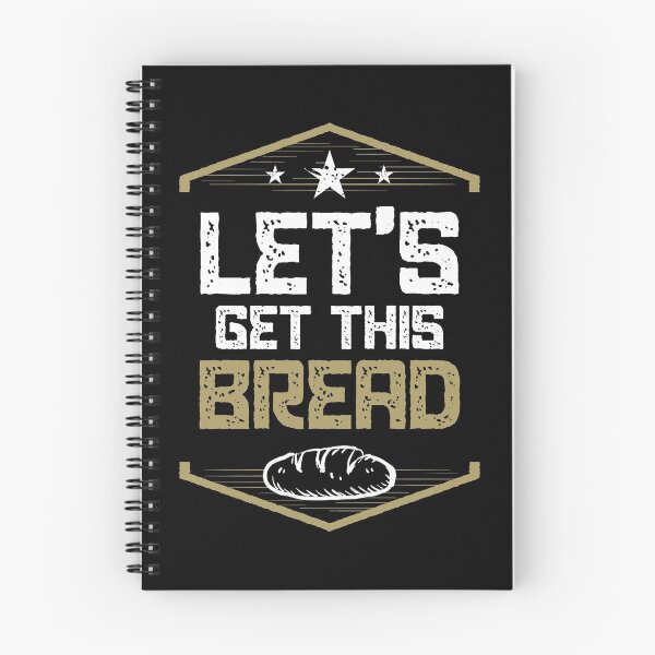 Item preview, Funny Meme design | Let's Get This Bread | Gift design print designed and sold by Lisbob.