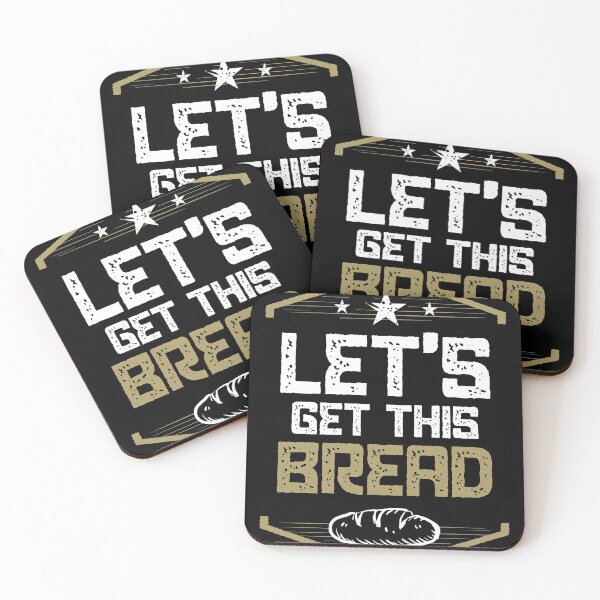 Item preview, Funny Meme design | Let's Get This Bread | Gift design print designed and sold by Lisbob.