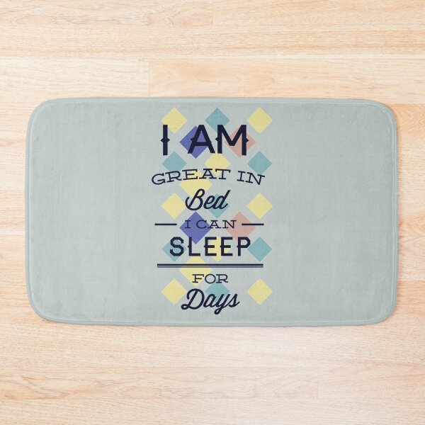Item preview, I'm great in bed I can sleep for days - Funny sleep lover Gift designed and sold by Teenation9.