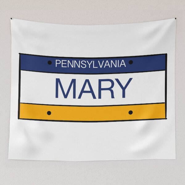 Artikelvorschau, Pennsylvania Kennzeichen Name Mary entworfen und verkauft von LinhlyHarwell13.