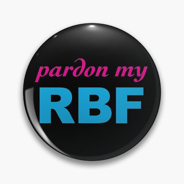 Item preview, Pardon My RBF designed and sold by Cailin's Creations.