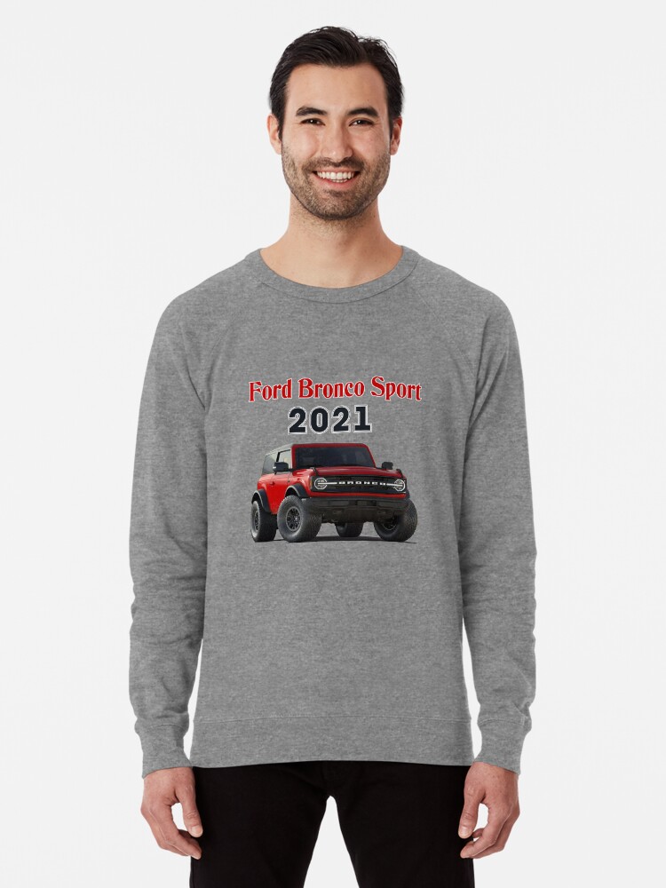 Ford Bronco sports 2021' Lightweight Sweatshirt for Sale by murad2020