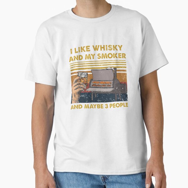 Item preview, I LIKE WHISKY AND MY SMOKER designed and sold by TekknoOutfits.