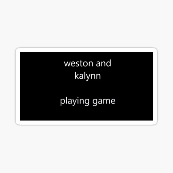 weston and kalynn playing game sticker Sticker
