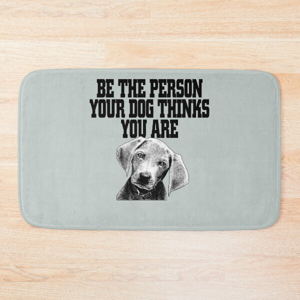 Item preview, Be the person your dog thinks you are - Funny dog lover Gift designed and sold by Teenation9.