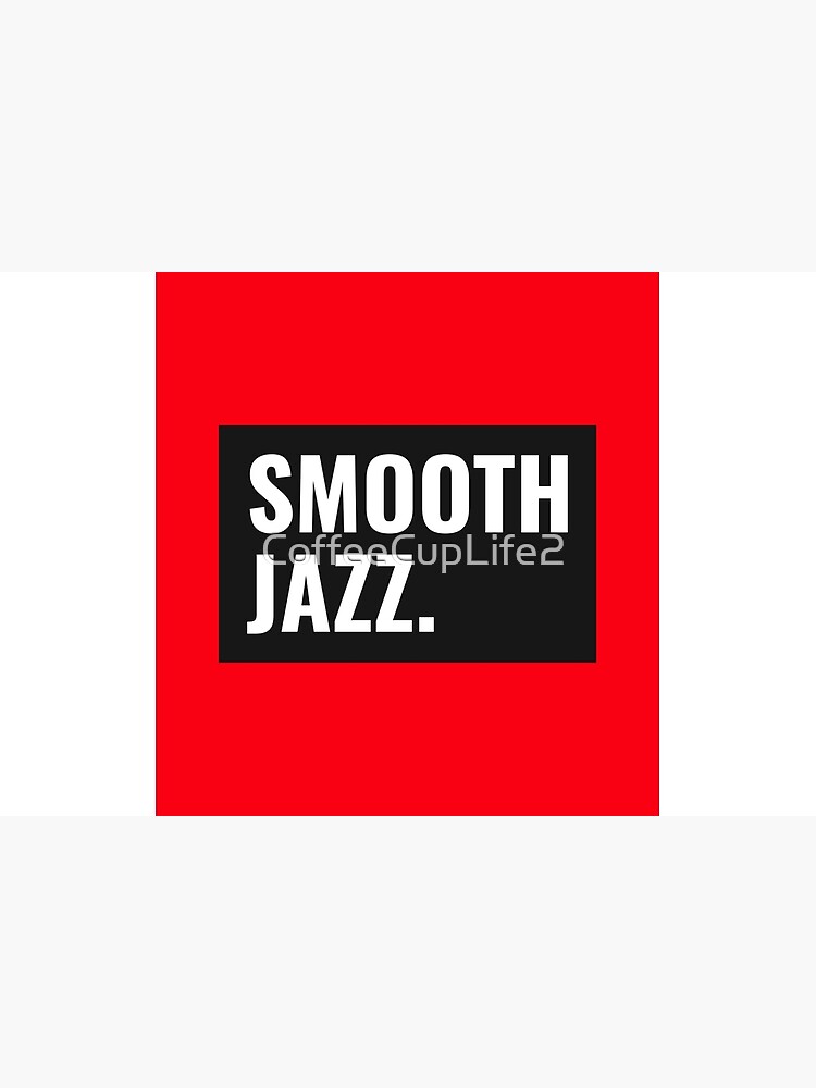 TheCoffeeCupLife: Smooth Jazz by CoffeeCupLife2