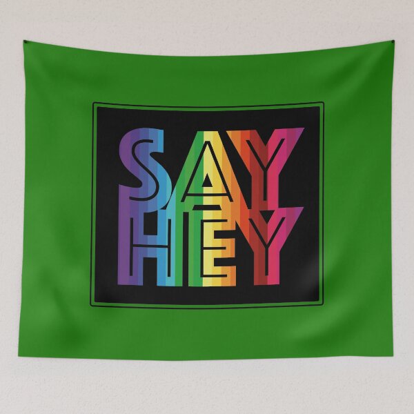 Item preview, Say Hey, If you're gay designed and sold by ScottyWalters.