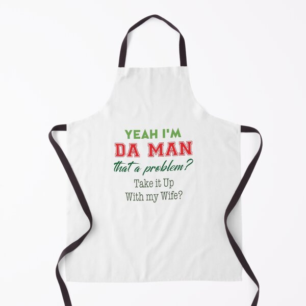 Item preview, I'm Da Man (funny) Adult Apron designed and sold by MalikaBela.