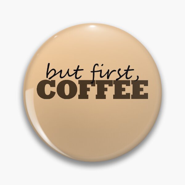 Item preview, But first coffee designed and sold by FrictionMaxxing.