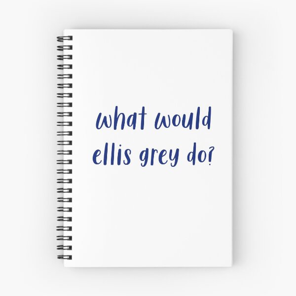 Item preview, What Would Ellis Grey Do? designed and sold by Erin Shammo.