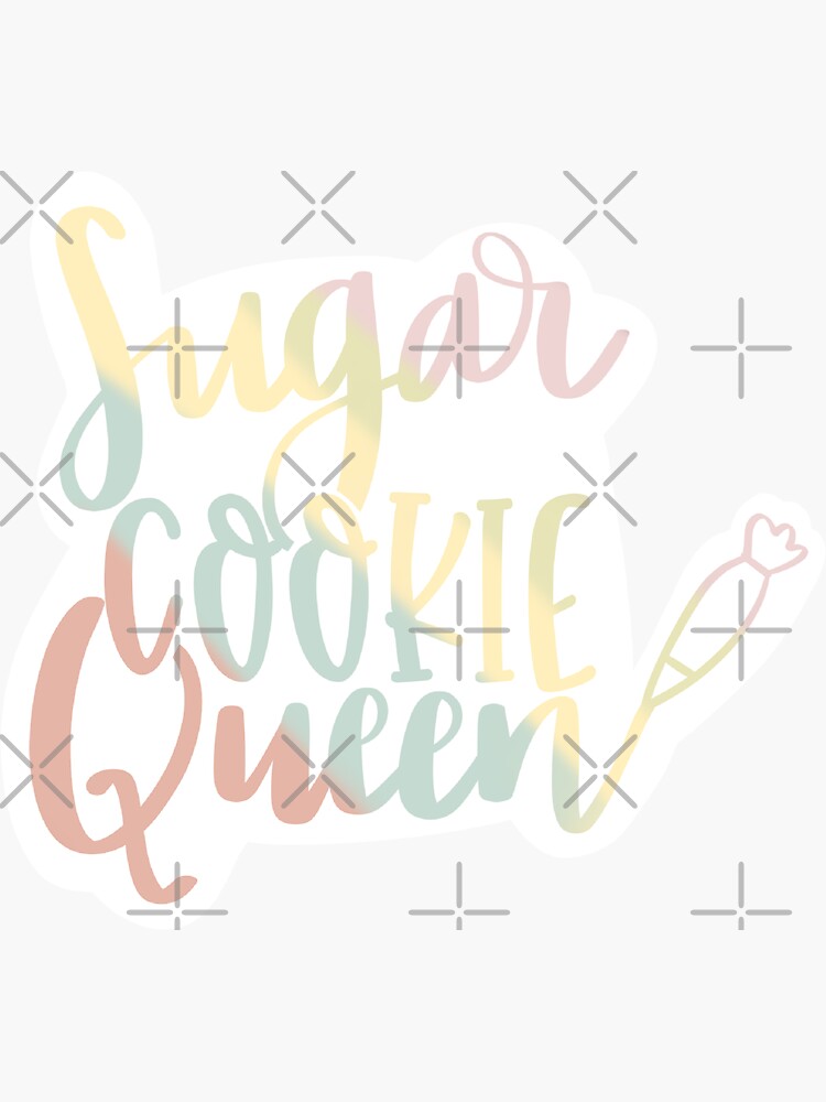 "Sugar cookie queen pastel" Sticker for Sale by starlightsco Redbubble